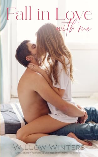 Fall in Love with Me: Couple Edition von Independently published